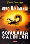 Gencligin Imanini Sorularla Caldilar